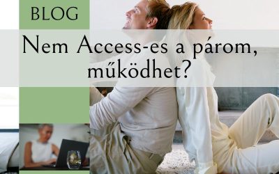 Nem Access-es a párom, működhet?
