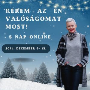 Kérem az én valóságomat most!