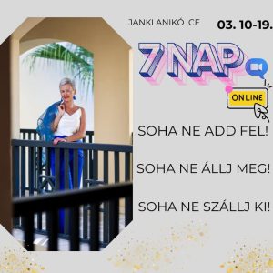 Soha ne add fel!