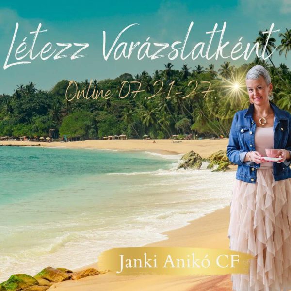 Létezz Varázslatként!