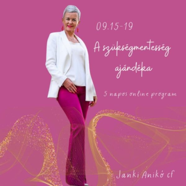 A szükségmentesség ajándéka